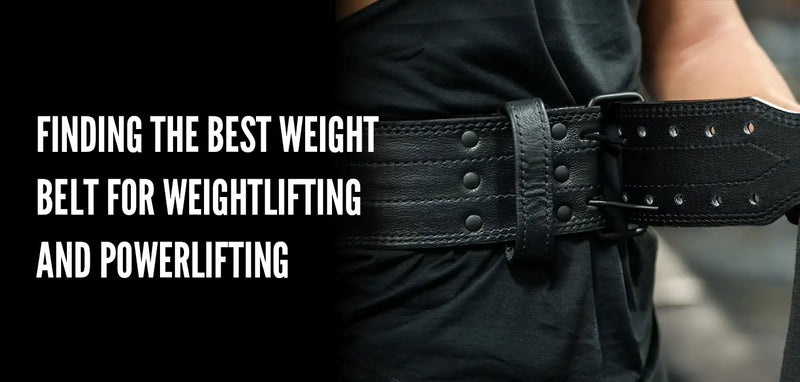 Finding the Best Weight Belt for Weightlifting and Powerlifting TuffWraps UK