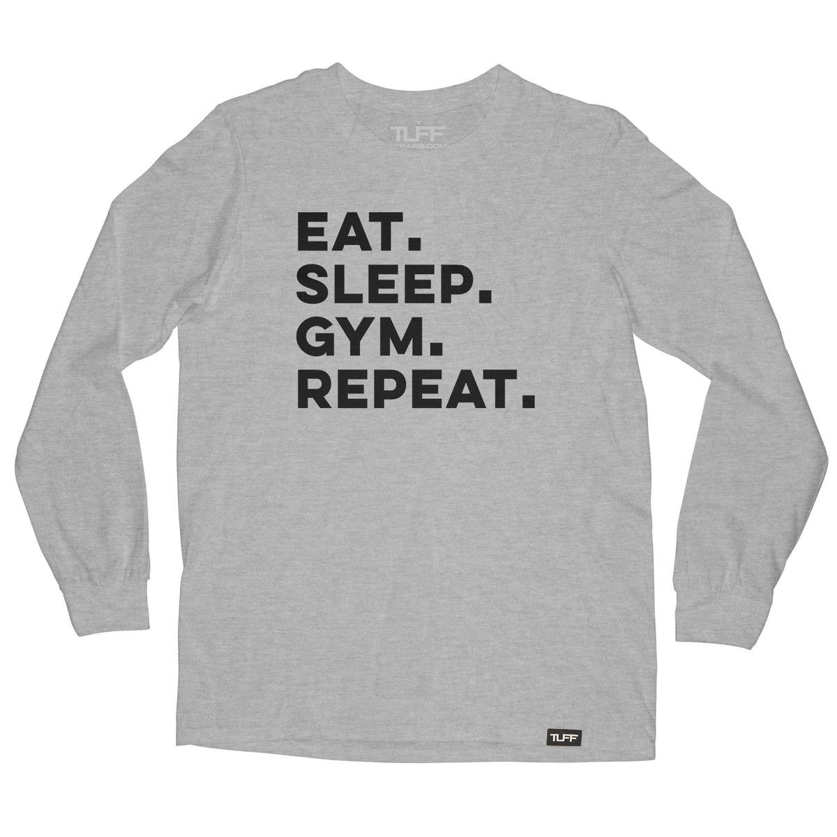 Eat. Sleep. Gym. Repeat. Long Sleeve Tee Men&#39;s Long Sleeve T-Shirt