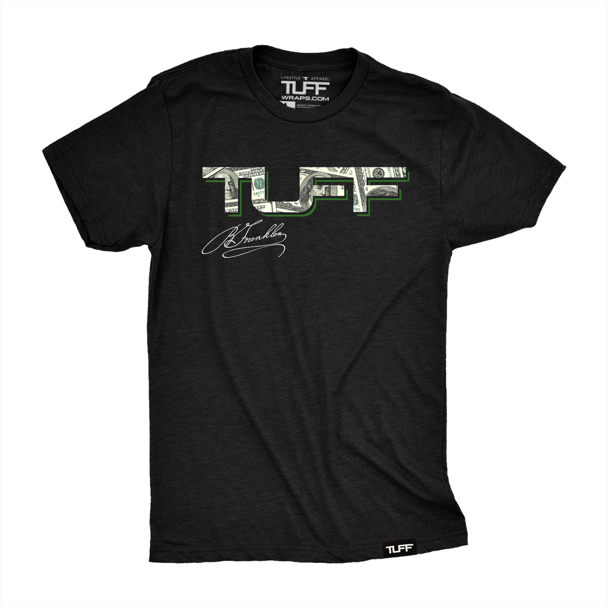 TUFF Money Tee T-shirt